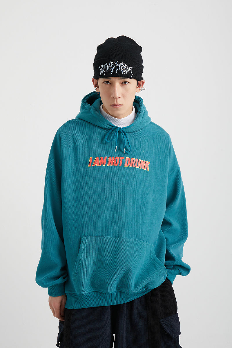 I Am Not Drunk Letter Printed Hood / Fleece Sweater