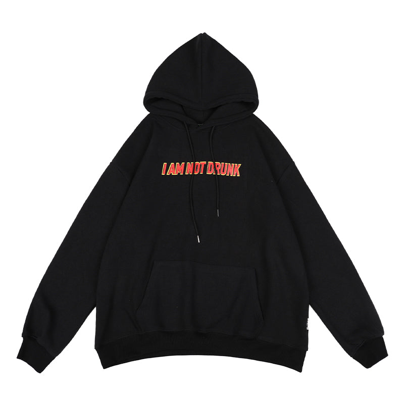I Am Not Drunk Letter Printed Hood / Fleece Sweater