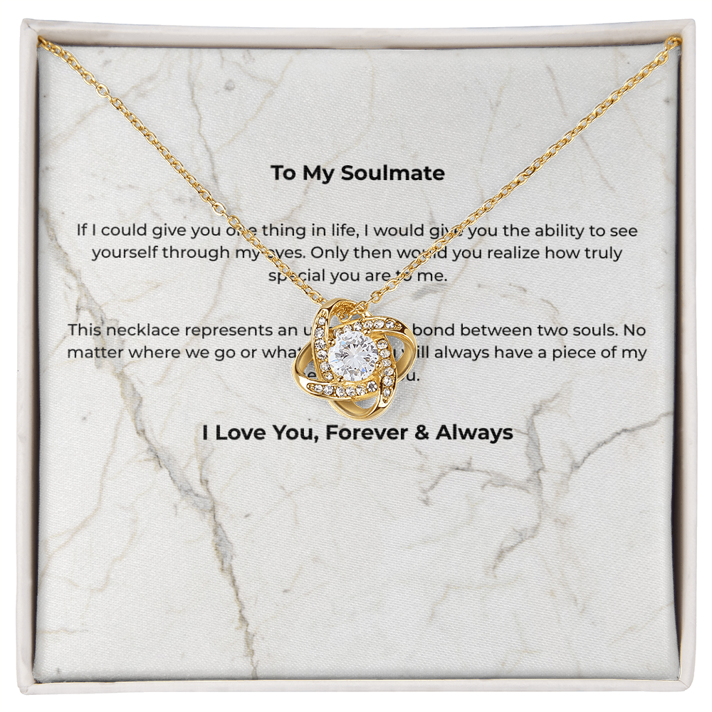 To My Soulmate – The Unbreakable Bond Love Knot