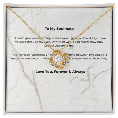 To My Soulmate – The Unbreakable Bond Love Knot